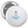 keep calm and grandaddy on! Pin-back button