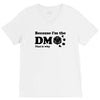 Because Im The Dm That Is Why V-Neck Tee