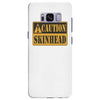 caution skinhead, ideal birthday gift or present Samsung Galaxy S8 Plus