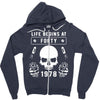 Life Begins at Forty 1978 the Birth of Legends Zipper Hoodie