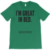 great in bed T-Shirt