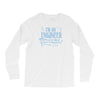 i`m an engineer so to save time lets assume i`m right Long Sleeve Shirts