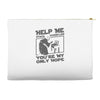 help me stack overflow youre myo nly hope Accessory Pouches