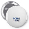 Dobre Twins Pin-back button