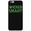 wicked smaht funny (2) iPhone 6/6s Case