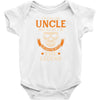 I Am Called Uncle - The Man The Myth The Legend Infant Clothing