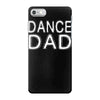 dance dad iPhone 7 Case