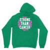 strong than cancer Unisex Hoodie