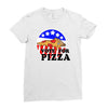 vote for pizza Ladies Fitted T-Shirt