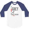 I Wear Grey For My Best Friend (Brain Cancer Awareness) 3/4 Sleeve Shirt