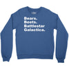 bears, beets, battlestar galactica Crewneck Sweatshirt