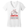 always use protection Women's V-Neck T-Shirt
