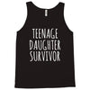 teenage daughter survivor Tank Top