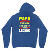 papa the man the myth the legend 2 Unisex Hoodie