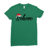 believe Ladies Fitted T-Shirt