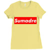 sumadre Ladies Fitted T-Shirt