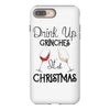 drink up grinches it's christmas iPhone 8 Plus
