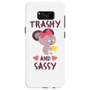 trashy and sassy Samsung Galaxy S8