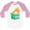 2016 dumpster fire 3/4 Sleeve Shirt