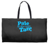pale is the new tan! Weekender Totes