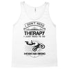 I Don't Need Therapy Just to Go Mountain Biking Tank Top