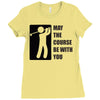 may the course be with you Ladies Fitted T-Shirt