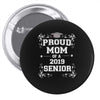 proud mom 2018 senior Pin-back button