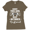 sorry this girl is already taken by a super sexy october boyfriend Ladies Fitted T-Shirt