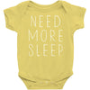 need more sleep Baby Onesie
