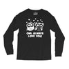 owl always love you Long Sleeve Shirts