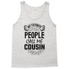 My Favorite People Call Me Cousin Tank Top