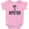 not a hipster Baby Onesie