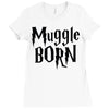 muggle born Ladies Fitted T-Shirt