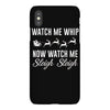 watch me whip now watch me sleigh sleigh iPhoneX