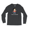 you're pretty great Long Sleeve Shirts