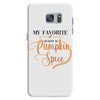 my favorite season is pumpkin spice Samsung Galaxy S7