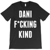 Dani Kind T-Shirt