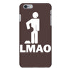 lmao laughing my ass iPhone 6 Plus/6S Plus Case