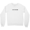 i'm the one Crewneck Sweatshirt