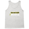 first one to puke drives Tank Top