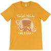 take it easy T-Shirt