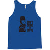 don't drink or drive Tank Top