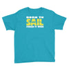 born to sail forced to work Youth Tee