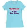 beer t shirt who said beer won't make you smart it made bud wiser funn Ladies Fitted T-Shirt