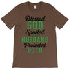 blessed god by spoiled by my husband protected by both T-Shirt