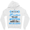 They Call Me Brother Partner in Crime Zipper Hoodie