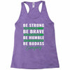 Be Badass Everyday Racerback Tank