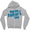 happy father's day 2 Zipper Hoodie