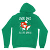 one day i'll be great Unisex Hoodie