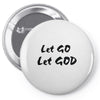 let go let god Pin-back button